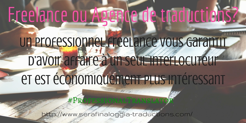 Freelance ou Agence de traductions-serafina-loggia